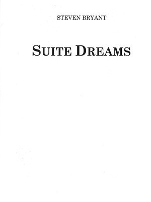 Suite Dreams - Score and Parts - Steven Bryant - BCM International