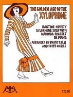 Golden Age of the Xylophone - Floyd Werle|Randy Eyles Meredith Music