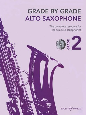 Grade By Grade - Alto Saxophone Grade 2/CD -  B&H BH12477