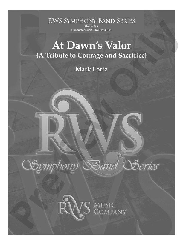 At Dawn's Valor (A Tribute to Courage and Sacrifice) - Concert Band Conductor Score & Parts(Digital Download)