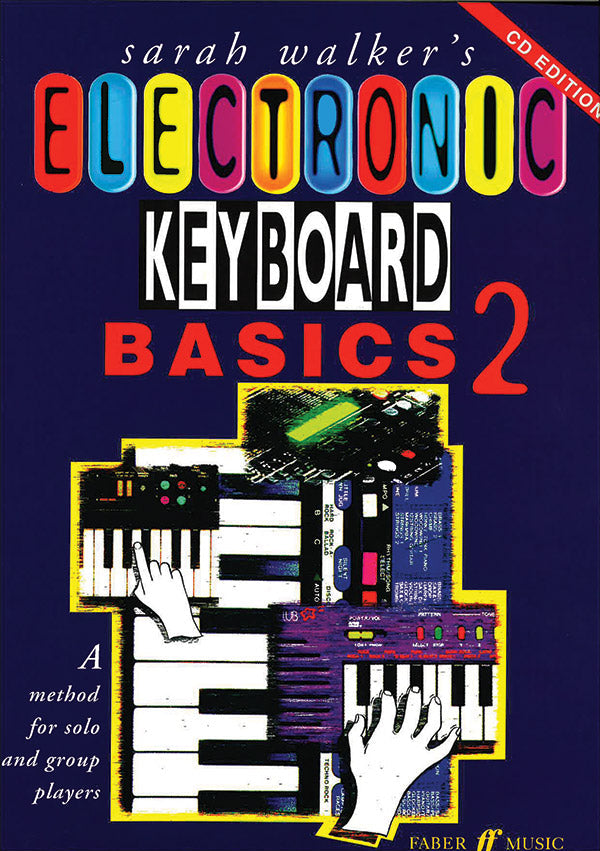 ELECTRONIC KEYBOARD COURSE BASICS BOOK 2 (BOOK & CD) - Faber 0571518338