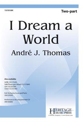 I Dream a World - Andre J. Thomas - 2-Part Heritage Music Press Octavo