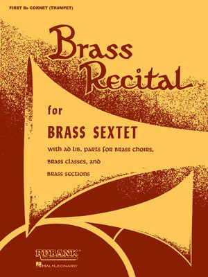 Brass Recital (for Brass Sextet) - Baritone T.C. - Various - Baritone|Euphonium Rubank Publications Brass Sextet