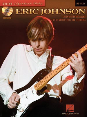 Eric Johnson - 2nd Edition - A Step-By-Step Breakdown of His Playing Technique - Guitar Hal Leonard Guitar TAB /CD