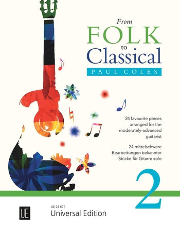 From Folk to Classical 2 for Guitar - Various Coles Paul Universal UE21674