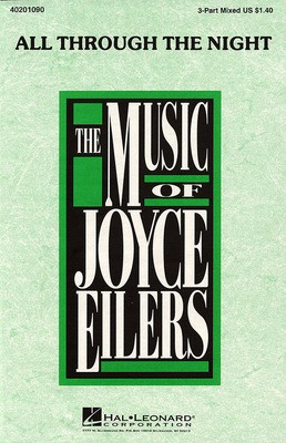 All Through the Night - 3-Part Mixed - 3-Part Mixed Joyce Eilers Hal Leonard Choral Score Octavo