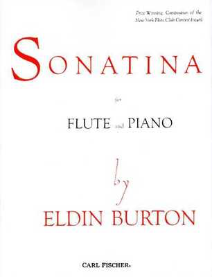 Sonatina - for Flute and Piano - Eldin Burton - Flute Carl Fischer
