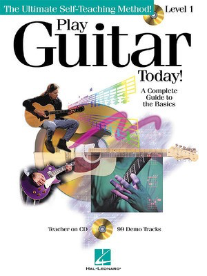 Play Guitar Today! - Level 1 - A Complete Guide to the Basics - Guitar Doug Downing Hal Leonard /CD