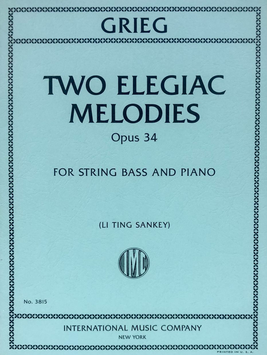 Grieg - 2 Elegiac Melodies Op34 - Double Bass/Piano Accompanimented edited by Sankey IMC IMC3815