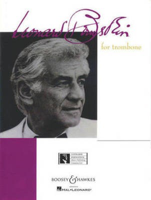 Bernstein for Trombone - Leonard Bernstein - Trombone Boosey & Hawkes
