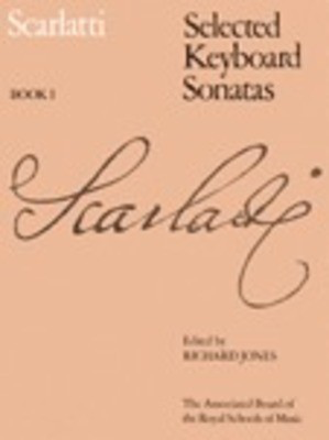 Scarlatti Selected Keyboard Sonatas Book I