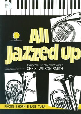 All Jazzed Up - French Horn Sheet Music/Piano Accompaniment arranged by Wilson-Smith Brasswind BW1108F