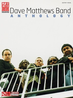 Dave Matthews Band - Anthology - Guitar|Vocal Cherry Lane Music Guitar TAB