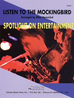 Listen to the Mockingbird - Grade 1 - Score and Parts - Mike Hannickel Curnow Music Score/Parts