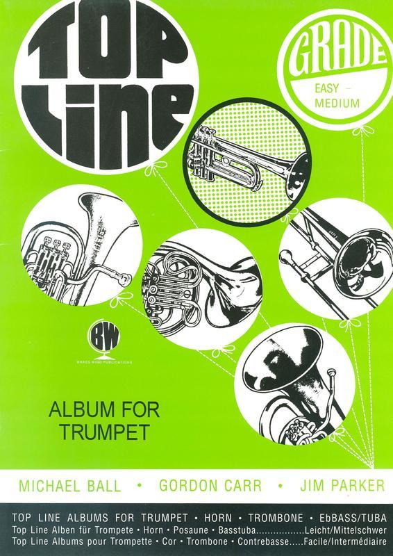 TOP LINE ALBUM OF CONTEMPORARY PIECES TRUMPET/PIANO - TRUMPET - BRASSWIND