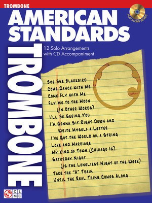 American Standards - 12 Solo Arrangements with CD Accompaniment - Trombone Various Cherry Lane Music /CD