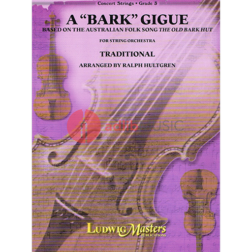 A BARK GIGUE FOR STRING ORCHESTRA SCORE/PARTS - HULTGREN - STRING ORCHESTRA - LUDWIG MASTERS