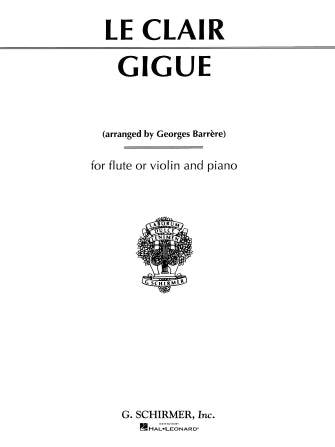 LeClair - Gigue - Flute/Piano Accompaniment Schirmer 50277410