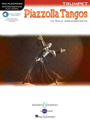 Piazzolla Tangos - Trumpet - Astor Piazzolla - Trumpet Boosey & Hawkes Sftcvr/Online Audio
