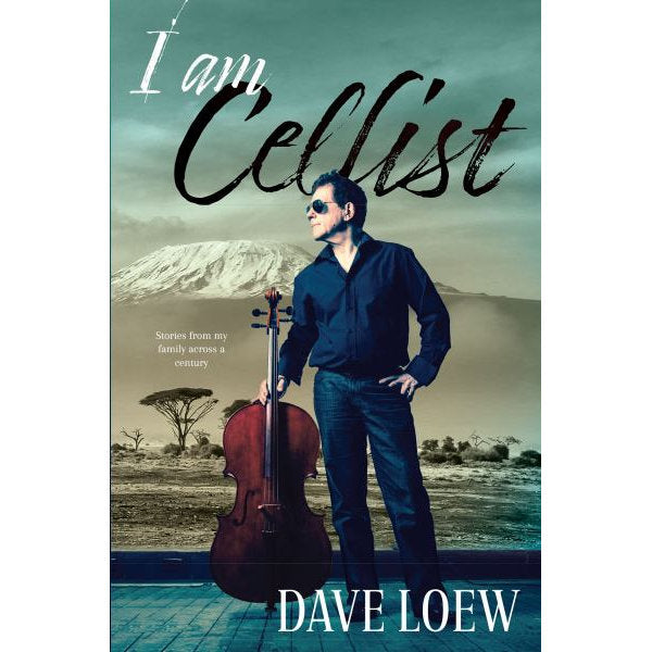 Dave Loew - I am Cellist - Biography Text Autographed Greenhill SA 9781922527257