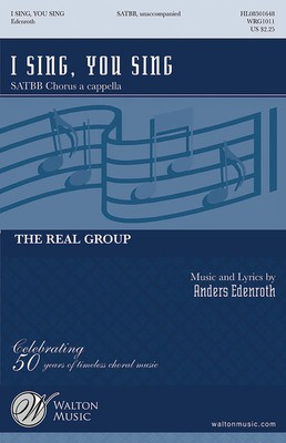 I Sing, You Sing - Anders Edenroth - SATBB Walton Music Choral Score Octavo