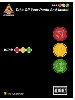 blink-182 - Take Off Your Pants and Jacket - Guitar Hal Leonard Guitar TAB