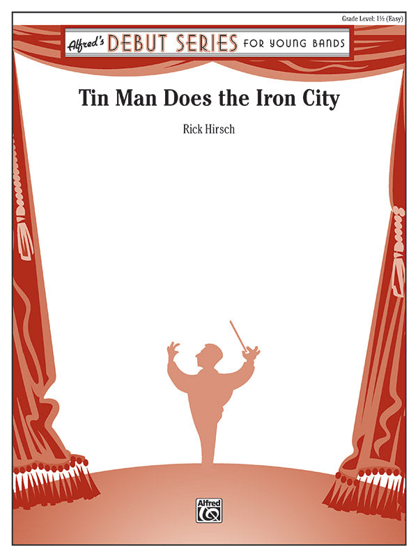 Tin Man Does the Iron City CB Gr 1.5 Hirsch Rick