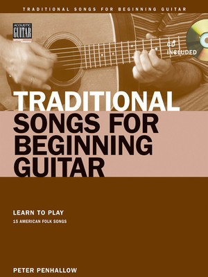 Traditional Songs for Beginning Guitar - Guitar Peter Penhallow String Letter Publishing Guitar TAB with Lyrics & Chords /CD
