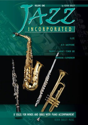 Jazz Incorporated Volume 1 - for Trombone/Euphonium - Kerin Bailey - Euphonium|Trombone Kerin Bailey Music