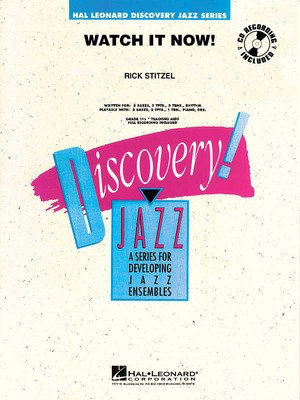 Watch It Now! - Rick Stitzel - Hal Leonard Score/Parts