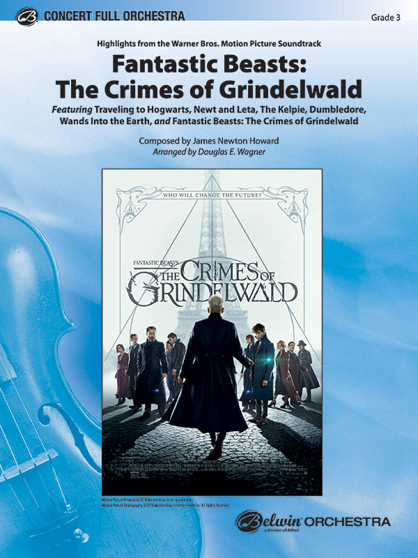 Fantastic Beasts: The Crimes Of Grindelwald James Howard Arr. Douglas E Wagner Full Orchestra