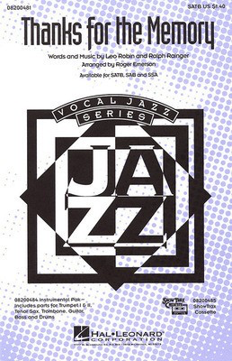 Thanks for the Memory - Leo Robin|Ralph Rainger - SATB Roger Emerson Hal Leonard Choral Score Octavo