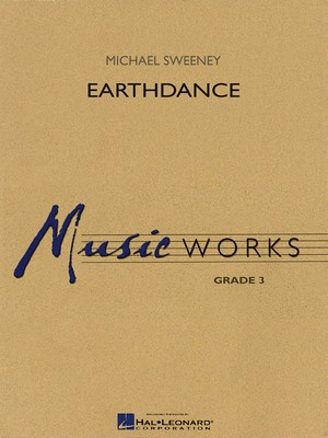 Earthdance - Michael Sweeney - Hal Leonard Full Score Score