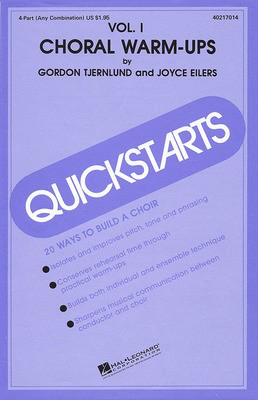 Quickstarts Choral Warm-Ups (Vol. I) - Gordon Tjernlund|Joyce Eilers - 4-Part Any Combination Hal Leonard Choral Score Octavo
