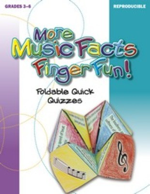 More Music Facts Finger Fun! - Foldable Quick Quizzes - Jeanette Morgan|Kris Kropff Heritage Music Press Teacher Edition (with reproducible activity pages)