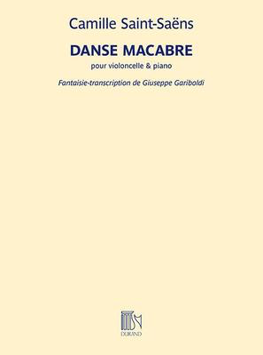 Danse Macabre - Cello and Piano - Camille Saint-Saens - Cello Giuseppe Gariboldi Durand Editions Musicales