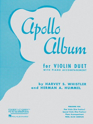 Apollo Album - Violin Duet Collection (with Piano) - Violin Harvey S. Whistler|Herman Hummel Rubank Publications Violin Duet