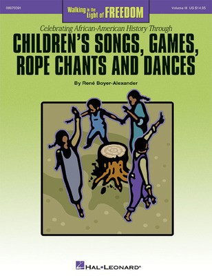 Walking in the Light of Freedom - Volume III - Rene Boyer-Alexander Hal Leonard Softcover