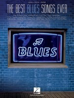 The Best Blues Songs Ever - Various - Hal Leonard Piano, Vocal & Guitar