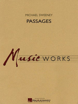 Passages - Michael Sweeney - Hal Leonard Score/Parts/CD