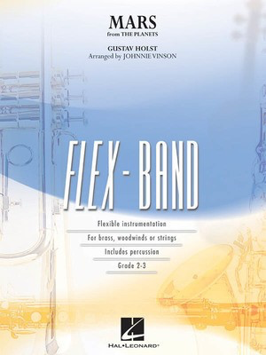 Mars (from The Planets) - Gustav Holst - Johnnie Vinson Hal Leonard Score/Parts