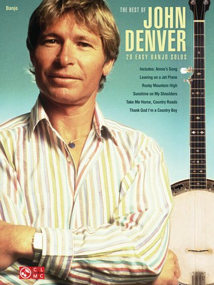 The Best of John Denver - 20 Easy Banjo Solos - Banjo Cherry Lane Music