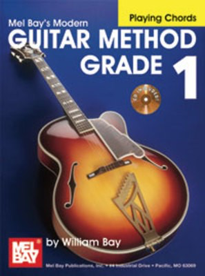 Modern Guitar Method Grade 1, Playing Chords - William Bay - Guitar Mel Bay /CD