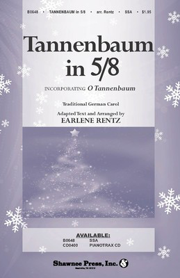 Tannenbaum in 5/8 - SSA Earlene Rentz Shawnee Press Choral Score Octavo