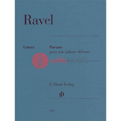 Ravel - Pavane pour une Infante Defunte - Piano Solo Henle HN1260