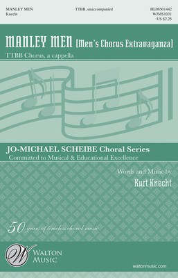Manly Men's Chorus Extravaganza - Kurt Knecht - TTBB Walton Music Choral Score Octavo