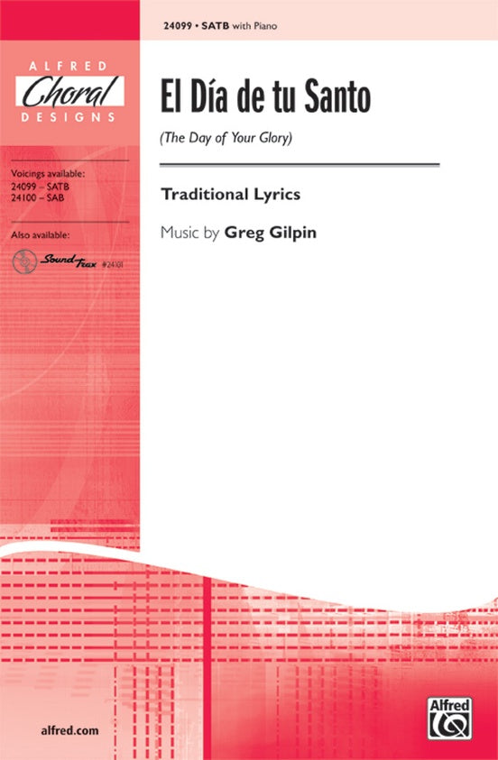El Dia de Tu Santo (The Day of Your Glory) – SATB Choral Octavo (Digital Download)