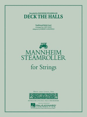 Deck the Halls (Mannheim Steamroller) - Chip Davis|Robert Longfield Dots and Lines, Ink. Score/Parts