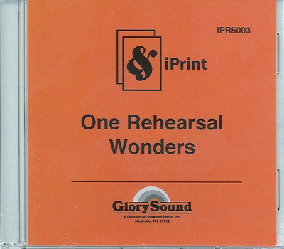 One Rehearsal Wonders - iPrint Orchestration CD - Shawnee Press Performance/Accompaniment CD CD