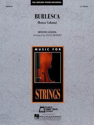 Burlesca (Danza Cubana) - Ernesto Lecuona - Manley Romero Hal Leonard Score/Parts